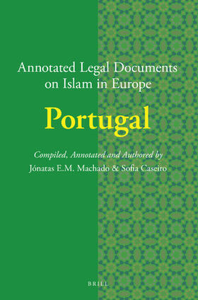 Machado / Caseiro | Annotated Legal Documents on Islam in Europe: Portugal | Buch | sack.de