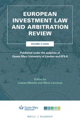 Lavranos / Mistelis |  European Investment Law and Arbitration Review | Buch |  Sack Fachmedien