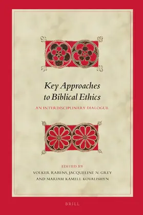  Key Approaches to Biblical Ethics | Buch |  Sack Fachmedien