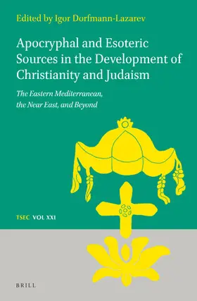  Apocryphal and Esoteric Sources in the Development of Christianity and Judaism | Buch |  Sack Fachmedien