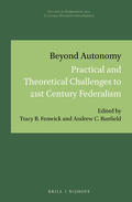 Fenwick / Banfield |  Beyond Autonomy: Practical and Theoretical Challenges to 21st Century Federalism | Buch |  Sack Fachmedien