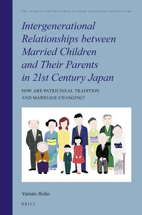 YAMATO |  Intergenerational Relationships Between Married Children and Their Parents in 21st Century Japan | Buch |  Sack Fachmedien