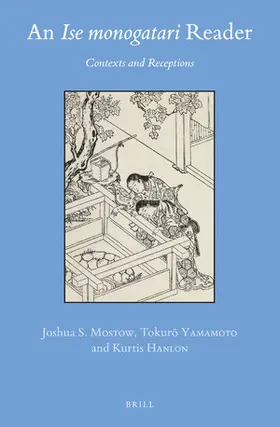Mostow / Yamamoto / Hanlon |  An Ise Monogatari Reader | Buch |  Sack Fachmedien