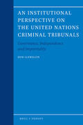 Llewellyn |  An Institutional Perspective on the United Nations Criminal Tribunals: Governance, Independence and Impartiality | Buch |  Sack Fachmedien