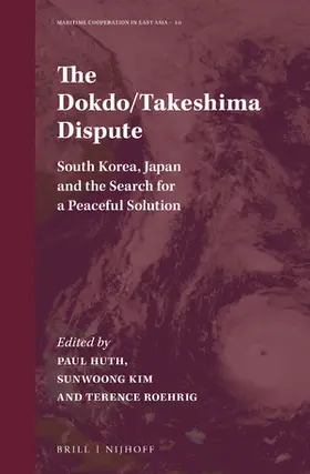 Huth / Kim / Roehrig |  The Dokdo/Takeshima Dispute | Buch |  Sack Fachmedien