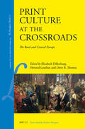 Dillenburg / Louthan / Thomas |  Print Culture at the Crossroads: The Book and Central Europe | Buch |  Sack Fachmedien