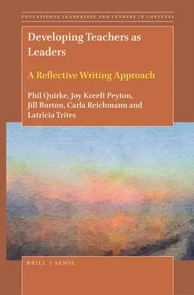 Quirke / Kreeft Peyton / Burton |  Developing Teachers as Leaders | Buch |  Sack Fachmedien
