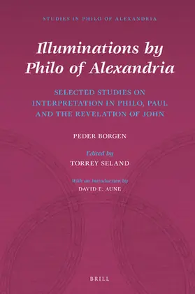 Borgen |  Illuminations by Philo of Alexandria: Selected Studies on Interpretation in Philo, Paul and the Revelation of John | Buch |  Sack Fachmedien