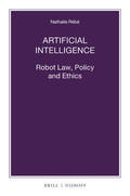 Rébé |  Artificial Intelligence: Robot Law, Policy and Ethics | Buch |  Sack Fachmedien