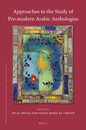 El Cheikh / Orfali |  Approaches to the Study of Pre-Modern Arabic Anthologies | Buch |  Sack Fachmedien