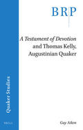 Aiken |  A Testament of Devotion and Thomas Kelly, Augustinian Quaker | Buch |  Sack Fachmedien