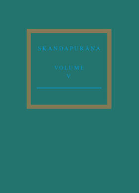 Bisschop / Yokochi | The Skandapur&#257;&#7751;a Volume V: Adhy&#257;yas 96 - 112. the Var&#257;ha Cycle and the Andhaka Cycle Continued | Buch | 978-90-04-45930-4 | sack.de