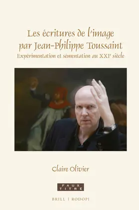 Olivier |  Les écritures de l'image par Jean-Philippe Toussaint | Buch |  Sack Fachmedien