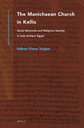 Fiane Teigen |  The Manichaean Church in Kellis: Social Networks and Religious Identity in Late Antique Egypt | Buch |  Sack Fachmedien