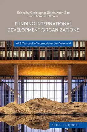  Funding International Development Organizations | Buch |  Sack Fachmedien