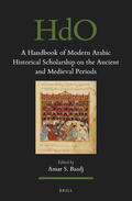 Baadj |  A Handbook of Modern Arabic Historical Scholarship on the Ancient and Medieval Periods | Buch |  Sack Fachmedien