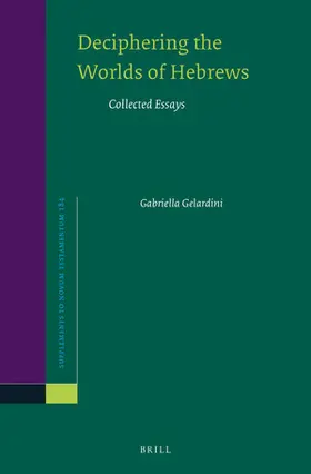 Gelardini |  Deciphering the Worlds of Hebrews | Buch |  Sack Fachmedien