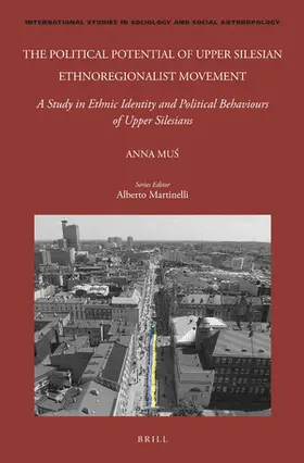 Mus |  The Political Potential of Upper Silesian Ethnoregionalist Movement | Buch |  Sack Fachmedien