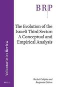 Calipha / Gidron |  The Evolution of the Israeli Third Sector: A Conceptual and Empirical Analysis | Buch |  Sack Fachmedien