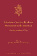 Ben-Dov / Rojas |  Afterlives of Ancient Rock-Cut Monuments in the Near East: Carvings in and Out of Time | Buch |  Sack Fachmedien