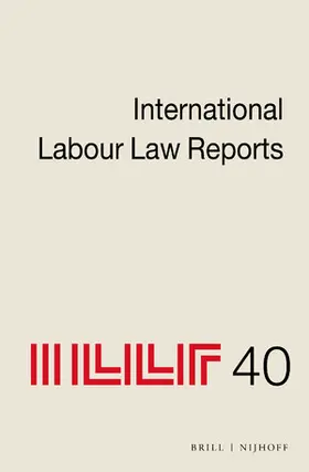 Aeberhard-Hodges |  International Labour Law Reports, Volume 40 | Buch |  Sack Fachmedien