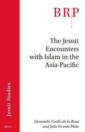 Coello de la Rosa / Melo |  The Jesuit Encounters with Islam in the Asia-Pacific | Buch |  Sack Fachmedien