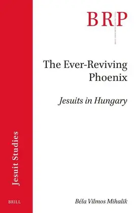 Mihalik | The Ever-Reviving Phoenix | Buch | 978-90-04-46279-3 | sack.de