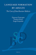 Frajzyngier / Gurian / Karpenko |  Language Formation by Adults: The Case of Sino-Russian Idiolects | Buch |  Sack Fachmedien