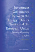 Quirico |  Investment Governance Between the Energy Charter Treaty and the European Union: Resolving Regulatory Conflicts | Buch |  Sack Fachmedien
