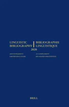 Aarssen / Genis / Veken |  Linguistic Bibliography for the Year 2020 / Bibliographie Linguistique de l'Année 2020 | Buch |  Sack Fachmedien