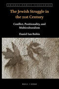 Rubin |  The Jewish Struggle in the 21st Century: Conflict, Positionality, and Multiculturalism | Buch |  Sack Fachmedien