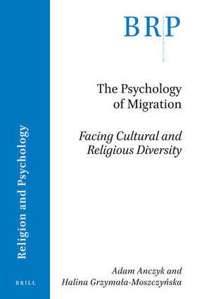 Anczyk / Grzymala-Moszcynska | The Psychology of Migration | Buch | 978-90-04-46522-0 | sack.de