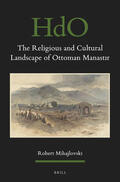Mihajlovski |  The Religious and Cultural Landscape of Ottoman Manast&#305;r | Buch |  Sack Fachmedien