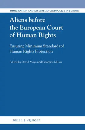 Moya / Milios |  Aliens Before the European Court of Human Rights | Buch |  Sack Fachmedien