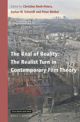  The Real of Reality: The Realist Turn in Contemporary Film Theory | Buch |  Sack Fachmedien