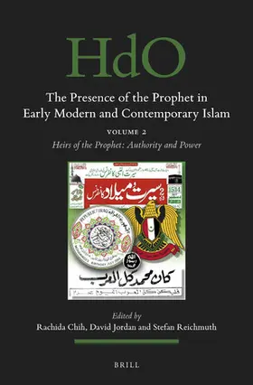 Chih / Reichmuth / Jordan |  The Presence of the Prophet in Early Modern and Contemporary Islam | Buch |  Sack Fachmedien
