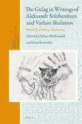  The Gulag in Writings of Aleksandr Solzhenitsyn and Varlam Shalamov: Memory, History, Testimony | Buch |  Sack Fachmedien