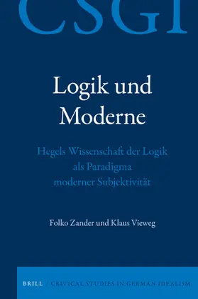 Zander / Vieweg | Logik und Moderne | Buch | 978-90-04-46852-8 | sack.de