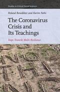 Benedikter / Fathi |  The Coronavirus Crisis and Its Teachings: Steps Towards Multi-Resilience | Buch |  Sack Fachmedien