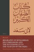 Ibn Sa'd |  Biography of Mu&#7717;ammad, His Companions and the Successors Up to the Year 230 of the Hijra: Eduard Sachau's Edition of Kit&#257;b Al-&#7788;abaq&#257;t Al-Kab&#299;r | Buch |  Sack Fachmedien