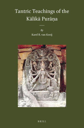 Kooij | Tantric Teachings of the K&#257;lik&#257; Pur&#257;&#7751;a | Buch | 978-90-04-47029-3 | sack.de