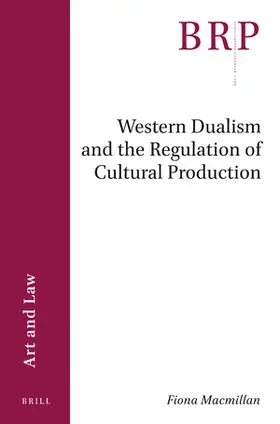 MacMillan |  Western Dualism and the Regulation of Cultural Production | Buch |  Sack Fachmedien