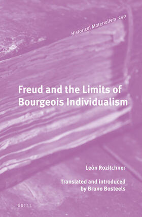 Rozitchner | Freud and the Limits of Bourgeois Individualism | Buch | 978-90-04-47157-3 | sack.de