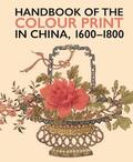 Farrer / McLoughlin |  Handbook of the Colour Print in China 1600-1800 | Buch |  Sack Fachmedien