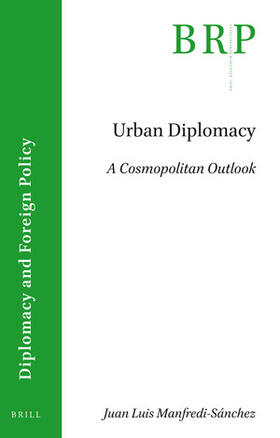 Manfredi Sánchez | Urban Diplomacy: A Cosmopolitan Outlook | Buch | 978-90-04-47217-4 | sack.de