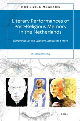 Batteau |  Literary Performances of Post-Religious Memory in the Netherlands | Buch |  Sack Fachmedien