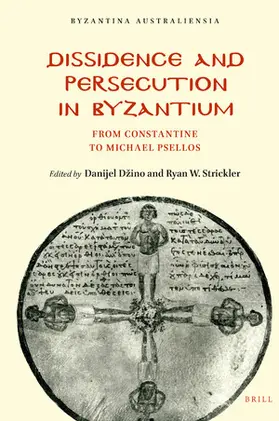  Dissidence and Persecution in Byzantium | Buch |  Sack Fachmedien