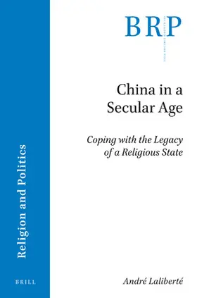 Laliberté |  China in a Secular Age | Buch |  Sack Fachmedien