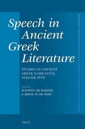  Speech in Ancient Greek Literature | Buch |  Sack Fachmedien