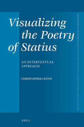 Chinn |  Visualizing the Poetry of Statius: An Intertextual Approach | Buch |  Sack Fachmedien